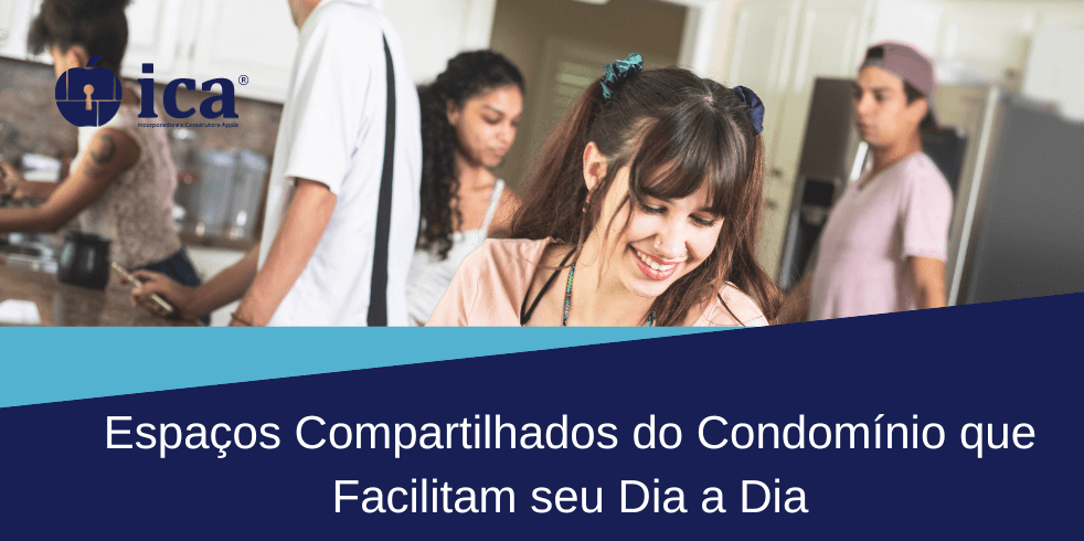 Espaços Compartilhados do Condomínio que Facilitarão o Seu Dia a Dia