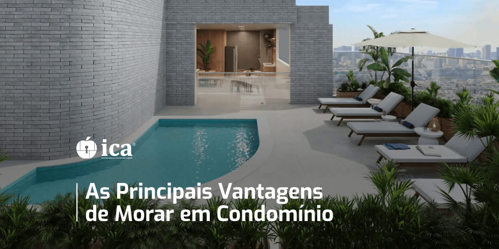 As Principais Vantagens de Morar em Condomínio