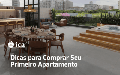 Dicas Para Comprar Seu Primeiro Apartamento: Confira