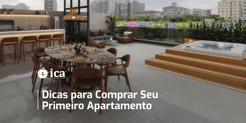 Dicas Para Comprar Seu Primeiro Apartamento: Confira