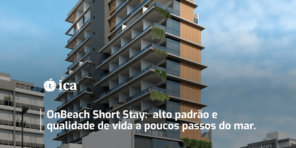 OnBeach Short Stay: Alto Padrão e Qualidade de Vida a Poucos Passos do Mar
