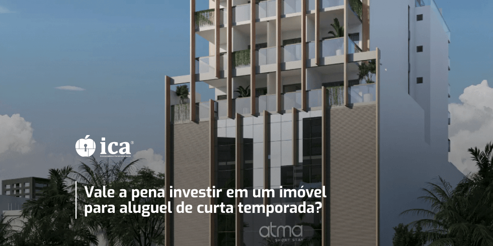 Vale a pena investir em um imóvel para aluguel de curta temporada?