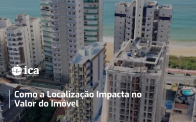 Como a Localização Impacta no Valor do Imóvel